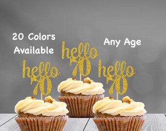 hello 70 Cupcake Toppers | 70th Birthday Cupcake Toppers | Number 70 Age Glitter Party Decor | Age 70 Birthday Decorations | Party Favors