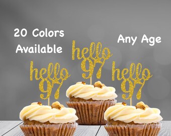 hello 97 Cupcake Toppers | 97th Birthday Cupcake Toppers | Number 97 Age Glitter Party Decor | Age 97 Birthday Decorations | Party Favors