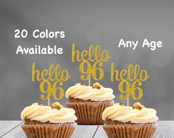 hello 96 Cupcake Toppers | 96th Birthday Cupcake Toppers | Number 96 Age Glitter Party Decor | Age 96 Birthday Decorations | Party Favors