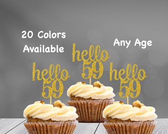 hello 59 Cupcake Toppers | 59th Birthday Cupcake Toppers | Number 59 Age Glitter Party Decor | Age 59 Birthday Decorations | Party Favors