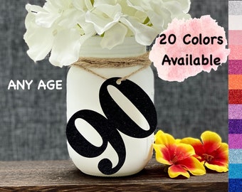 90th Birthday Decorations | Number 90 | Birthday Table Decor | Age 90 Cutout | Mason Jar Tags | Centerpiece for Birthday and Anniversary