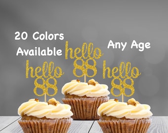 hello 88 Cupcake Toppers | 88th Birthday Cupcake Toppers | Number 88 Age Glitter Party Decor | Age 88 Birthday Decorations | Party Favors