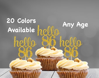 hello 86 Cupcake Toppers | 86th Birthday Cupcake Toppers | Number 86 Age Glitter Party Decor | Age 86 Birthday Decorations | Party Favors