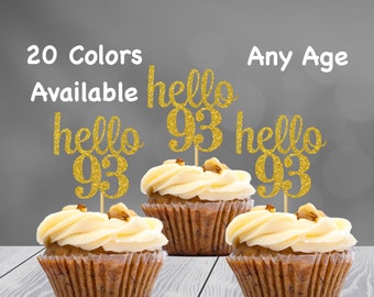 hello 93 Cupcake Toppers | 93rd Birthday Cupcake Toppers | Number 93 Age Glitter Party Decor | Age 93 Birthday Decorations | Party Favors