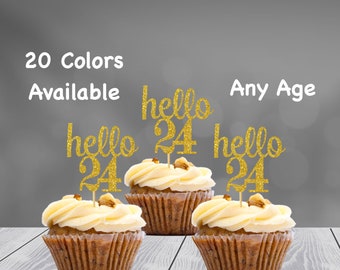 hello 24 Cupcake Toppers | 24th Birthday Cupcake Toppers | Number 24 Age Glitter Party Decor | Age 24 Birthday Decorations | Party Favors