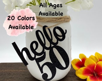 50th Birthday Decorations Number Cutout for Centerpiece (20 Colors Available) Birthday Centerpieces for Mason Jar Tags  (ALL AGES AVAILABLE)