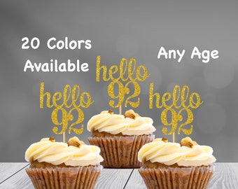 hello 92 cupcake Toppers | 92th Birthday Cupcake Toppers | Number 92 Age Glitter Party Decor | Age 92 Birthday Decorations | Party Favors