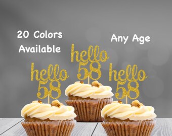 hello 58 Cupcake Toppers | 58th Birthday Cupcake Toppers | Number 58 Age Glitter Party Decor | Age 58 Birthday Decorations | Party Favors