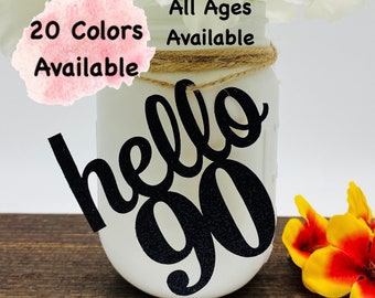 90th Birthday Decorations Number Cutout for Centerpiece (20 Colors Available) Birthday Centerpieces for Mason Jar Tags  (ALL AGES AVAILABLE)