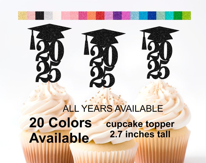 Class of 2025 Cupcake Toppers 20 Colors Available Graduation Cupcake Toppers Graduation