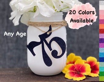 75th Birthday Decorations | Number 75 | Birthday Table Decor | Age 75 Cutout | Mason Jar Tags | Centerpiece for Birthday and Anniversary