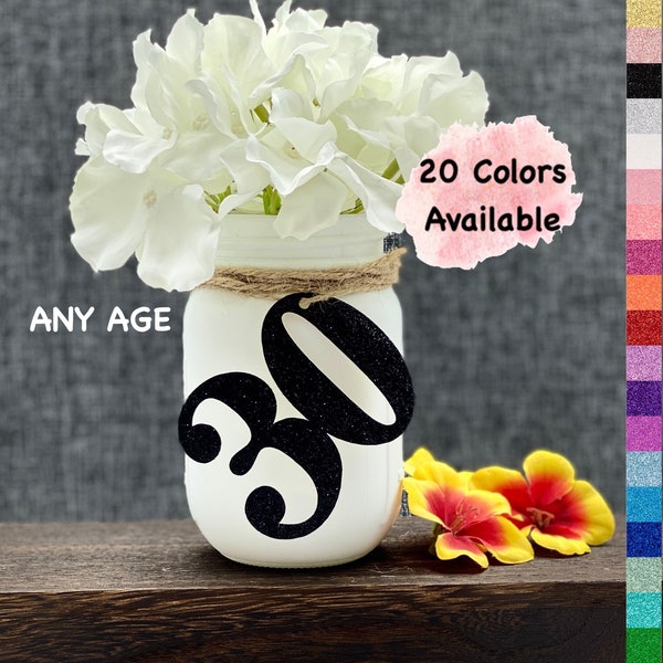 30th Birthday Decorations Number Cutout for Centerpiece (20 Colors Available) Birthday Centerpieces for Mason Jar Tags  (ALL AGES AVAILABLE)