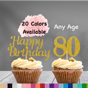 80th Birthday Cupcake topper with Happy Birthday Sign Adult Party Glitter 80th Birthday Party Decorations 80 birthday cupcake topper