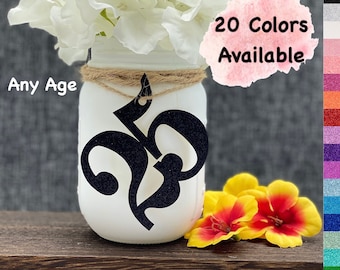 25th Birthday Decorations | Number 25 | Birthday Table Decor | Age 25 Cutout | Mason Jar Tags | Centerpiece for Birthday and Anniversary