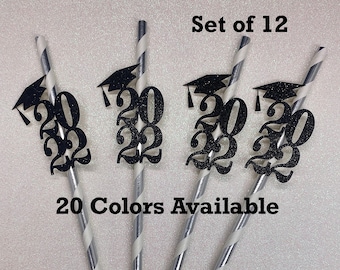 Class of 2025 (ALL YEARS AVAILABLE) Graduation Party Straws  (Set of 12) (20 Colors Available) Class Reunion  graduation decoration
