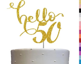 50th Birthday Cake Topper | Hello Cake Topper | Hello 50 | th Birthday Party Decor | Number 50 Age 50 | Milestone Celebration for All Ages
