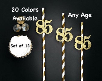 85th Birthday Party Straws with Number Any Age (SET OF 12) 85th Birthday Decoration Party Anniversary Tableware Decor Party Favors Supplies