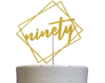 90th Birthday Cake topper | Nintety Cake Topper | Modern Chic Party Decorations | Milestone Celebration | Number 90 | Elegant Party Supplies