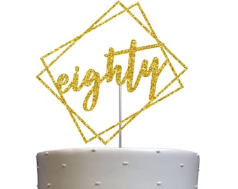 80th Birthday Cake topper | Eighty Cake Topper | Modern Chic Party Decorations | Milestone Celebration | Number 80 | Elegant Party Supplies
