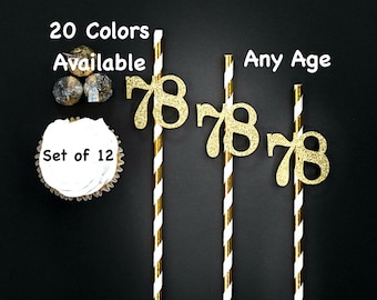 78th Birthday Party Straws with Number Any Age (SET OF 12) 78th Birthday Decoration Party Anniversary Tableware Decor Party Favors Supplies