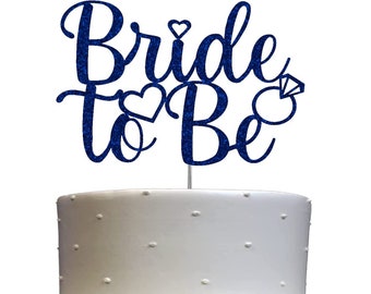 Bride To Be Cake Topper, Engagement Party Decorations Ideas, Bridal Shower, Bachelorette, Premium Quality Decoration DOUBLE SIDE GLITTER