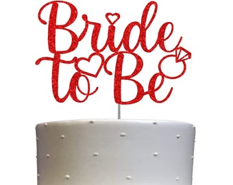 Bride To Be Cake Topper, Engagement Party Decorations Ideas, Bridal Shower, Bachelorette, Premium Quality Decoration DOUBLE SIDE GLITTER