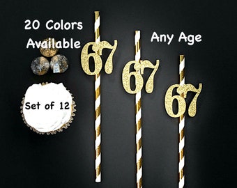 67th Birthday Party Straws with Number Any Age (SET OF 12) 67th Birthday Decoration Party Anniversary Tableware Decor Party Favors Supplies