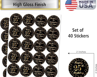 25th Birthday Round 2 Inch Big Glossy Stickers Thank You Stickers  25 Years Black and Gold Labels Party Favors Decorations Tags Gift Bags