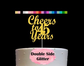 Cheers to 45 Years Cake Topper | 45th Anniversary Cake Topper | Number 45 Age 45 Party Decorations | Milestone Celebrations | 45th birthday