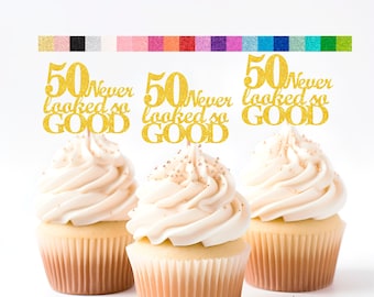 50th Birthday Decorations 50 Never Looked So Good theme Cake Topper Cupcake Topper Banner (20 Glitter Colors)
