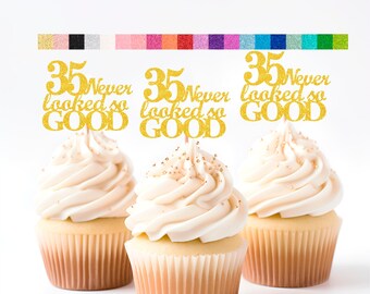 35th Birthday Decorations 35 Never Looked So Good theme Cake Topper Cupcake Topper Banner (20 Glitter Colors)