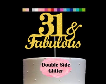 31 and Fabulous Birthday Cake Topper | Glitter | 31st Birthday Decorations for a Fabulous Party Theme | Perfect for Celebrating 31 years