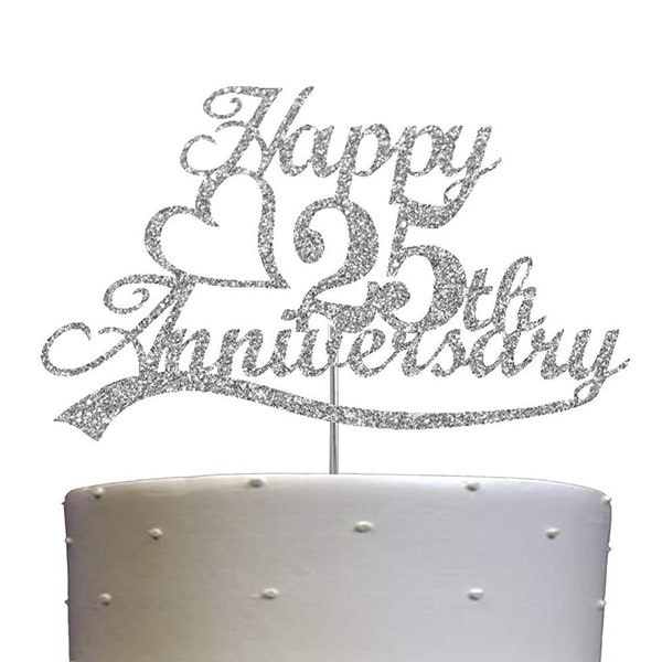 25th Anniversary Cake Topper (Double Sided) Silver Glitter 25th Wedding Anniversary Cake Topper 25th Cake Topper 25th Anniversary Decoration