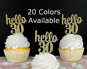 hello 30 Cupcake Toppers | 30th Birthday Cupcake Toppers | Number 30 Age Glitter Party Decor | Age 30 Birthday Decorations | Party Favors