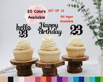 23rd Birthday Cupcake Toppers | Hello 23 Theme | Number 23 | Happy Birthday Sign | Glitter Birthday Decorations | Age Toppers Party Decor