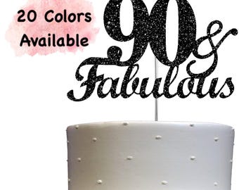 90 and Fabulous Birthday Cake Topper | Glitter | 90th Birthday Decorations for a Fabulous Party Theme | Perfect for Celebrating 90 years