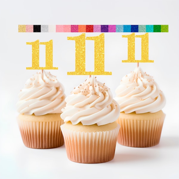 ANY NUMBER 11th Birthday Cupcake toppers Number 11 Cupcake topper Glitter Party Decorations 11th Birthday Decor ( choose from 20 colors )