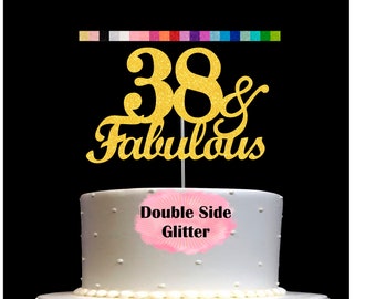 38 and Fabulous Birthday Cake Topper | Glitter | 38th Birthday Decorations for a Fabulous Party Theme | Perfect for Celebrating 38 years