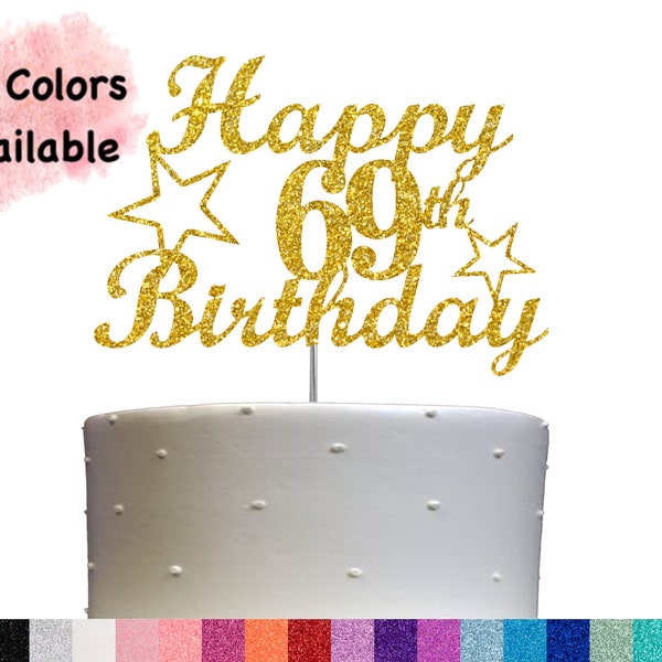 69th Birthday Cake toppers  (Double Side Glitter)  Adult Party Glitter 69th Birthday Party Decorations Gold Glitter 69th Birthday Milestone