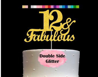 12 and Fabulous Birthday Cake Topper | Glitter | 12th Birthday Decorations for a Fabulous Party Theme | Perfect for Celebrating 12 years