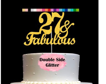 27 and Fabulous Birthday Cake Topper | Glitter | 27th Birthday Decorations for a Fabulous Party Theme | Perfect for Celebrating 27 years