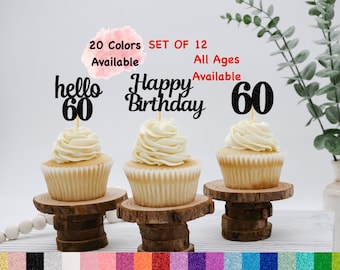60th Birthday Cupcake Toppers | Hello 60 Theme | Number 60 | Happy Birthday Sign | Glitter Birthday Decorations | Age Toppers Party Decor