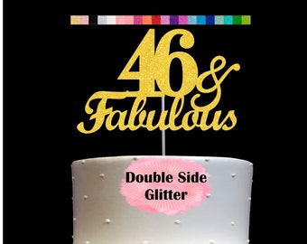 46 and Fabulous Birthday Cake Topper | Glitter | 46th Birthday Decorations for a Fabulous Party Theme | Perfect for Celebrating 46 years