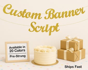 Custom Banner Script  | Birthday Party Decorations | Wedding Decor | Personalized Name Banner | Bridal Shower | Elegant Party Banner