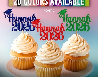 Personalized Graduation 2026 Cupcake Toppers with Name and Year ALL YEARS AVAILABLE Graduation Decorations Graduation Party Favors
