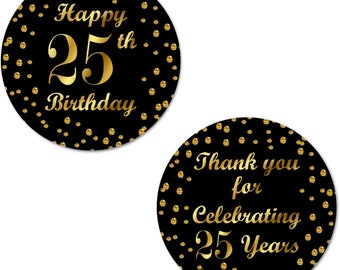 25th Birthday Happy Birthday Stickers, 2 Inch Big Round Glossy Labels  (Black and Gold Label)