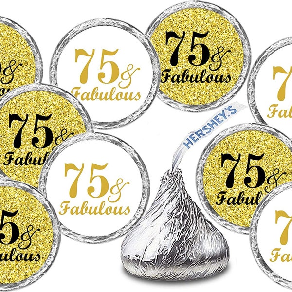 75 and Fabulous Birthday Kisses Stickers (Set of 216) Adult 75th Birthday Gold Labels Stickers Party Favors Decor (CANDY NOT INCLUDED)