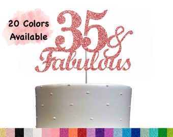 35 and Fabulous Birthday Cake Topper | Glitter | 35th Birthday Decorations for a Fabulous Party Theme | Perfect for Celebrating 35 years