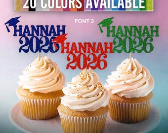 2026 Graduation Class of 2026 Personalized Graduation Cupcake Toppers Graduation Decorations, Graduation Favors class of 2025  Graduation