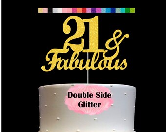 21 and Fabulous Birthday Cake Topper | Glitter | 21st Birthday Decorations for a Fabulous Party Theme | Perfect for Celebrating 21 years
